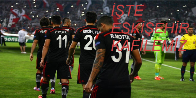 Takımımızın Eskişehirspor Kafilesi Açıklandı.